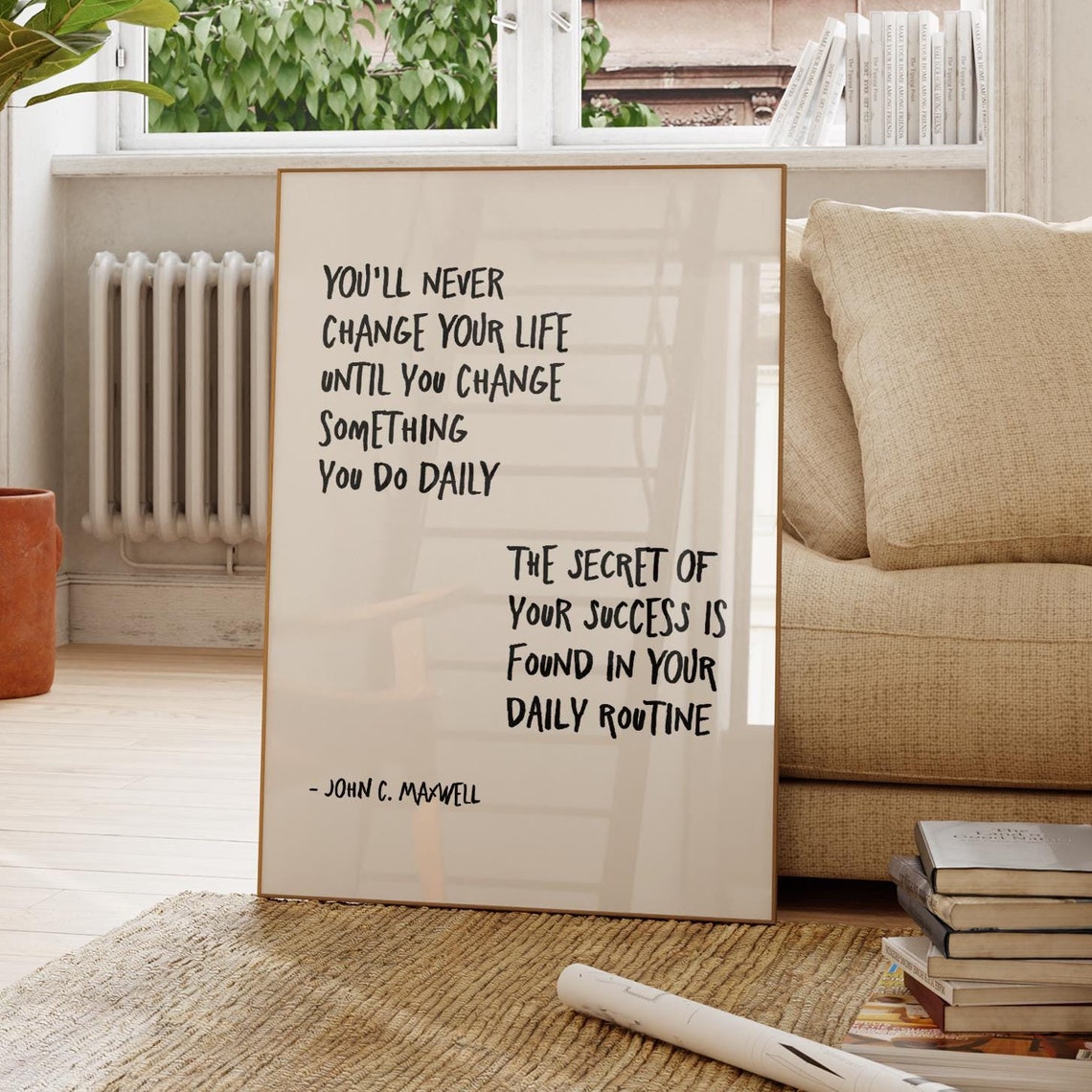 Success Is Found In Your Daily Routine John C Maxwell Quote Poster