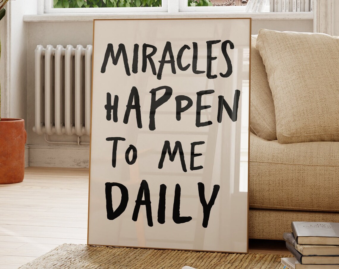 Miracles Happen Daily Quote, Minimalist Art Print
