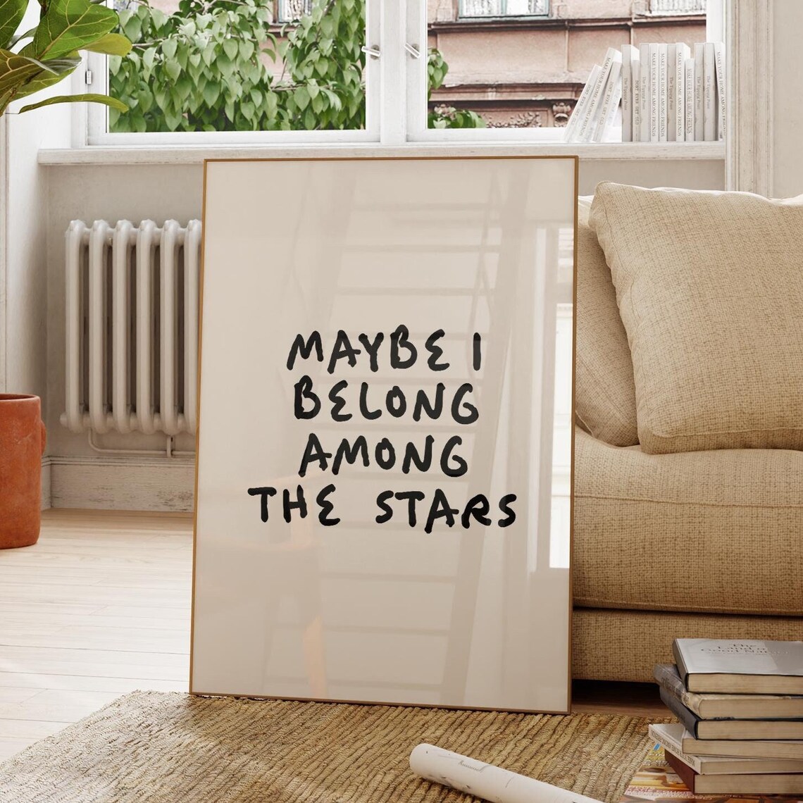 Maybe I Belong Among The Stars Quote Poster