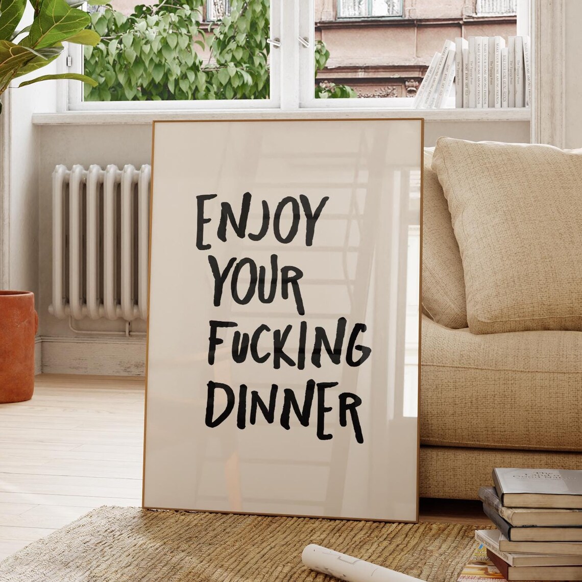 Enjoy Your Dinner Funny Quote Typography Poster