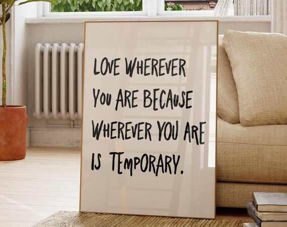 Love Wherever You Are Black Handwritten Quote Typography Poster