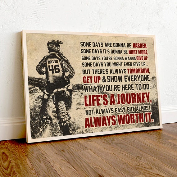 Personalized Motocross Poster Dirt Bike Racer Some Days Are Gonna Be Harder But Get Up Show Everyone Motorbike Print