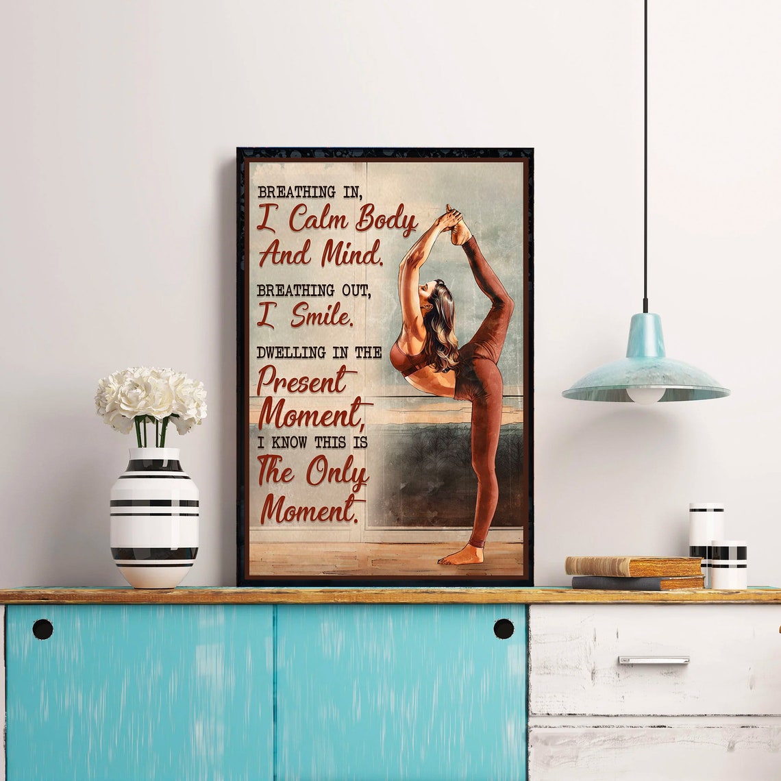 Breathing In I Calm Body And Mind Yoga Meditation Dancer Pose Poster - Image 3