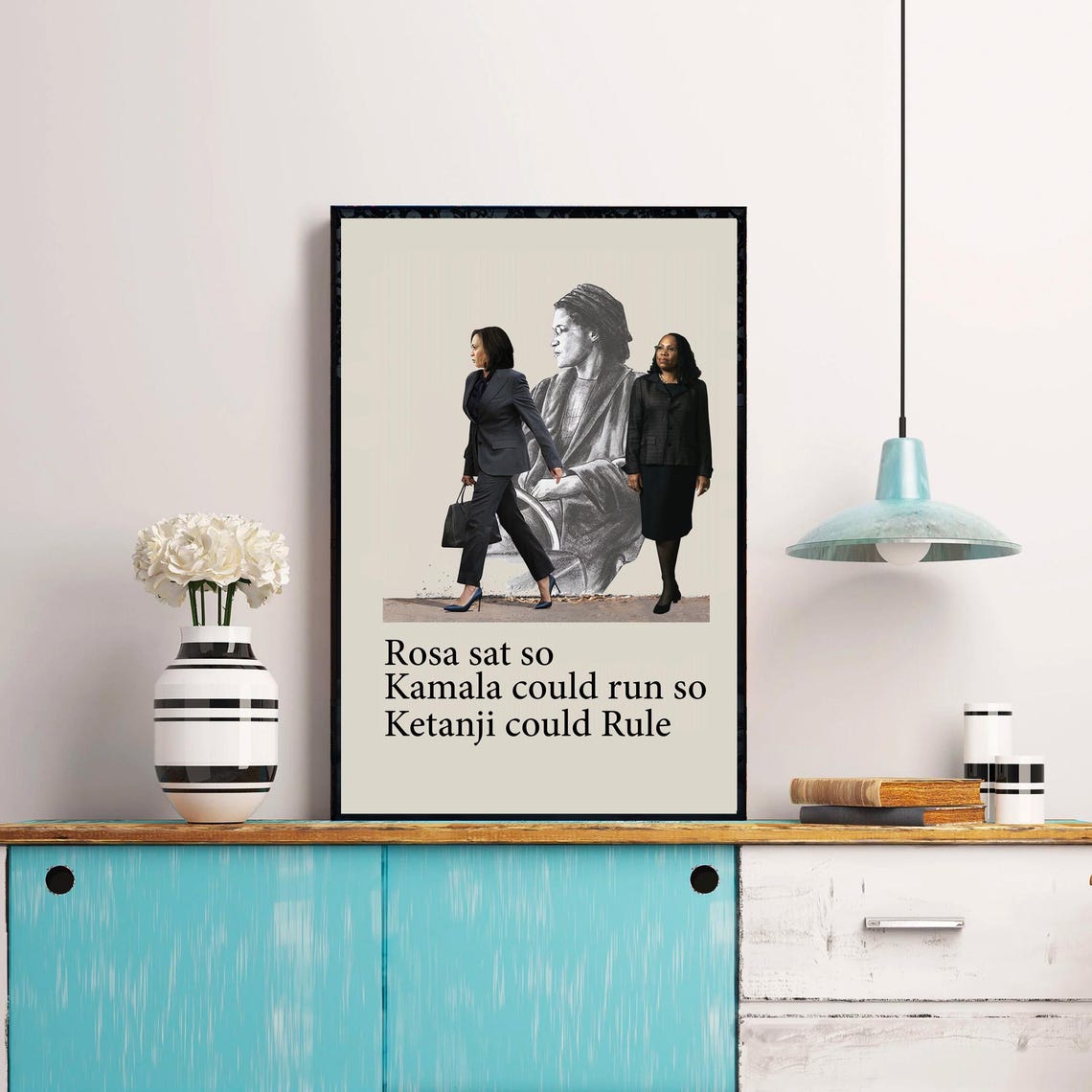 Rosa Sat So Kamala Could Run So Ketanji Could Rule Tribute Poster - Image 4