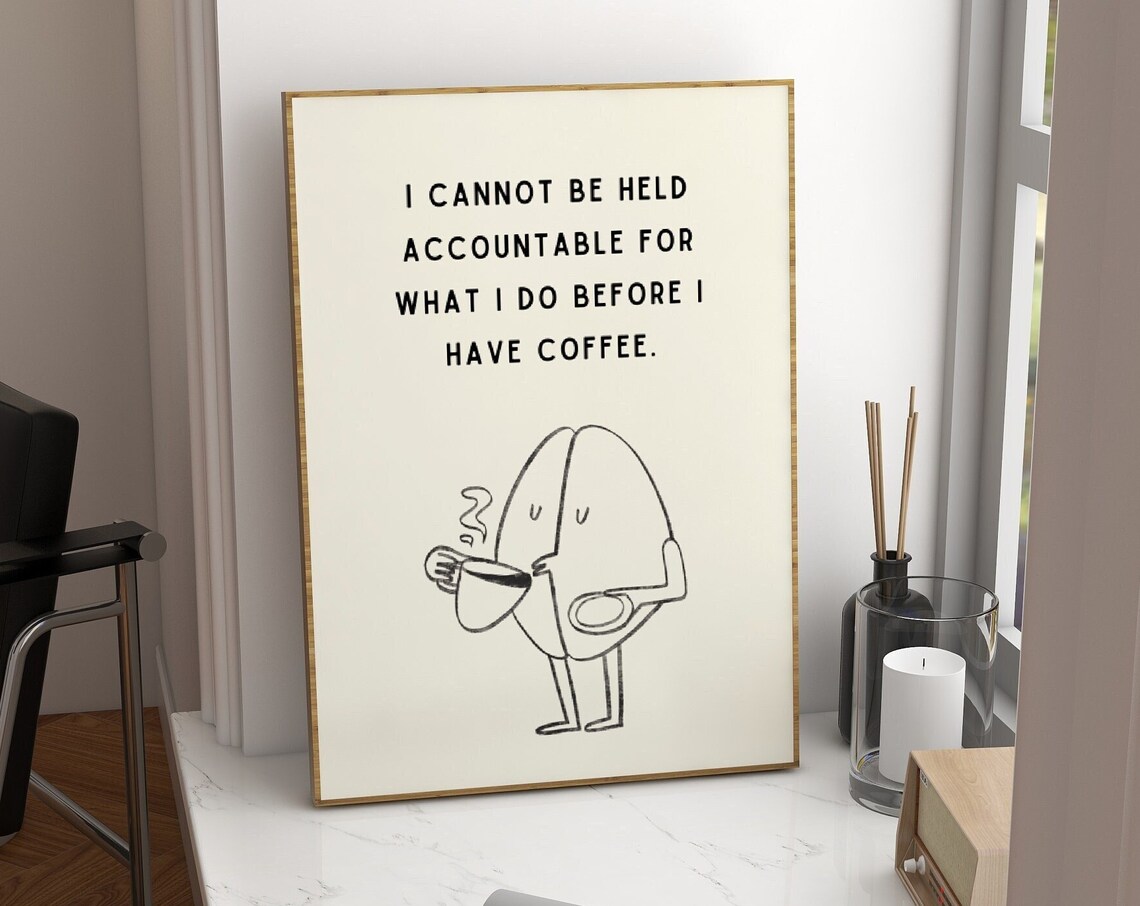 Sarcastic Coffee Poster, Minimalist Kitchen Decor