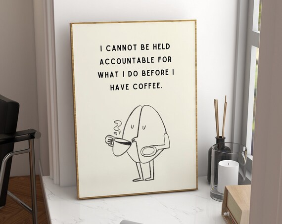 Sarcastic Coffee Poster, Minimalist Kitchen Decor