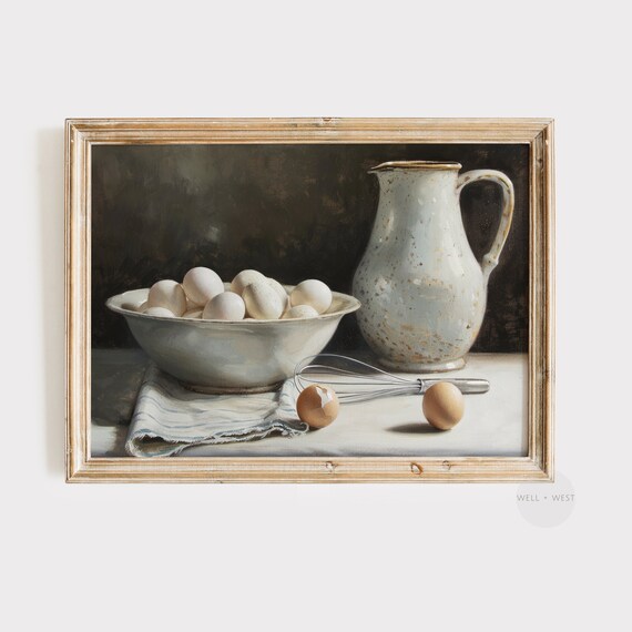Country Kitchen Print Moody Eggs Oil Painting Vintage Style Still Life Kitchen Wall Decor Neutral Cottagecore Art P162