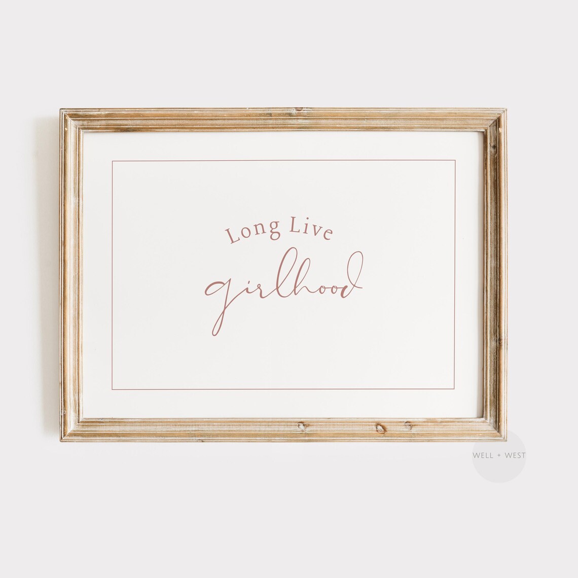 Long Live Girlhood Quote Print, Girls Room Decor
