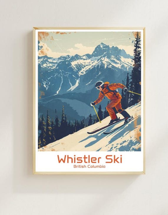 Whistler Ski Travel Poster Winter Mountain Resort Wall Art Canadian Skiing Print Snowy Landscape Decor Adventure Travel Artwork