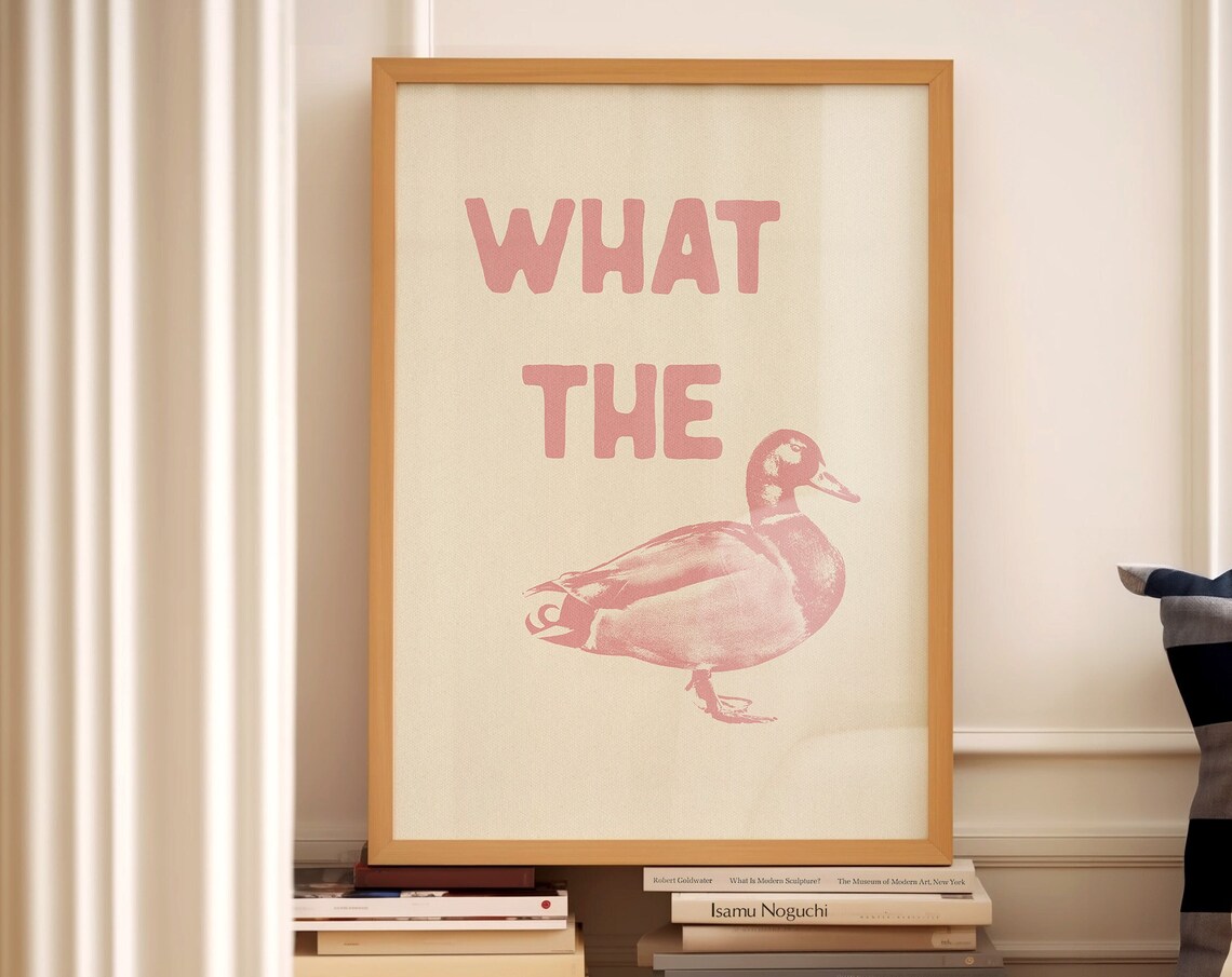 What The Duck Funny Typography Art Print