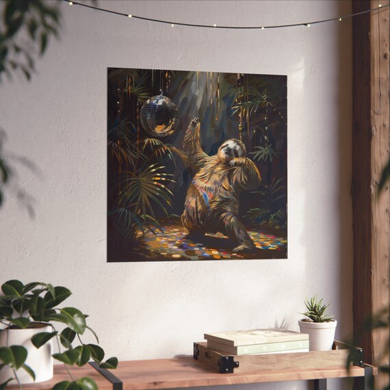 Disco Sloth Party Animal, Funny Sloth Humor Poster