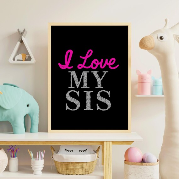 I Love My Sis Hot Pink Script Diamond Typography Nursery Poster