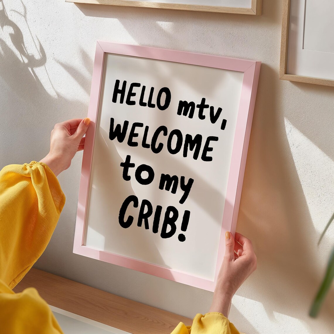 Hello MTV Welcome to My Crib Black Ink Cream Minimalist Quote Poster - Image 2