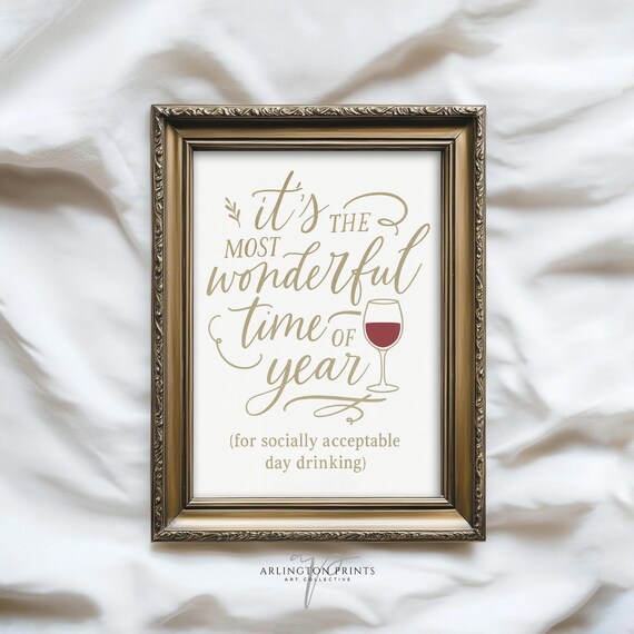 Most Wonderful Time of Year Funny Christmas Wine Quote Poster