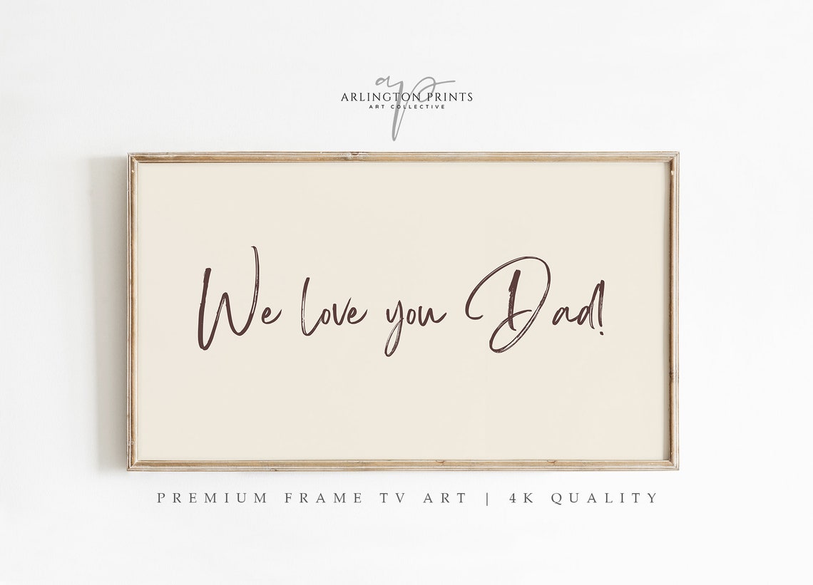 We Love You Dad Script Typography Fathers Day Gift Message Poster