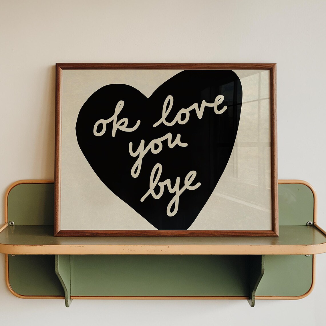 Ok Love You Bye Maximalist Entryway Art Print