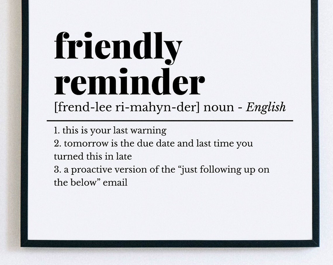 Friendly Reminder Funny Definition Poster Office Humor Wall Decor