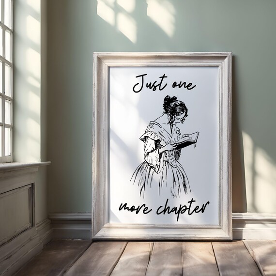 Just One More Chapter Reading Poster with Vintage Woman Reader Sketch