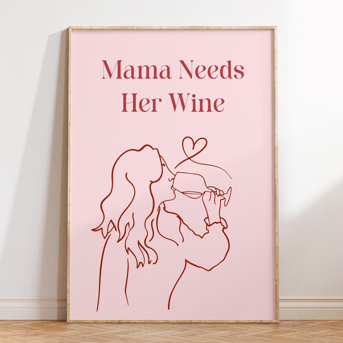Mama Needs Her Wine Pink Line Art Humorous Mom Quote Gift Poster