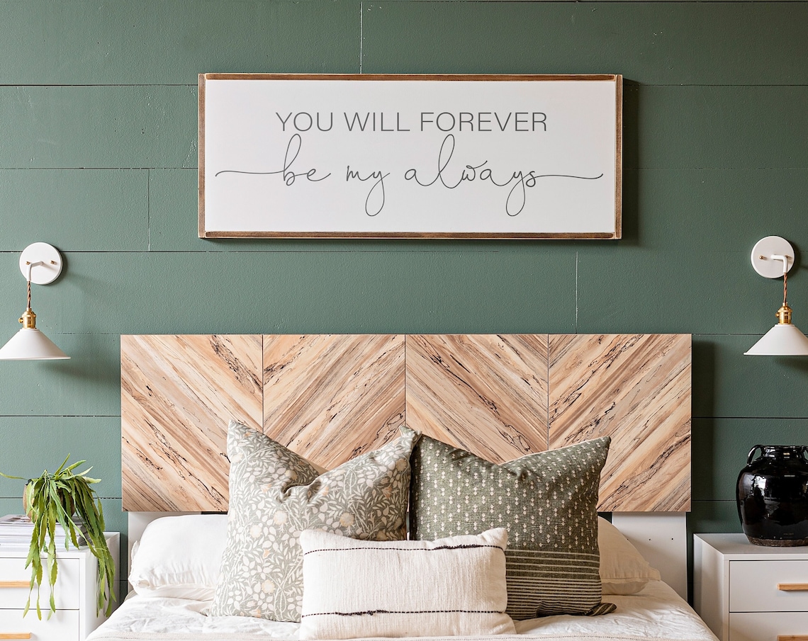 You Will Forever Be My Always Bedroom Quote Art Print