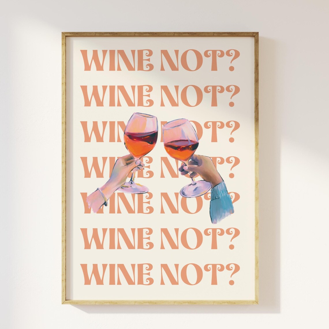 Wine Not Funny Toasting Hands Girls Night Out Cheers Party Poster