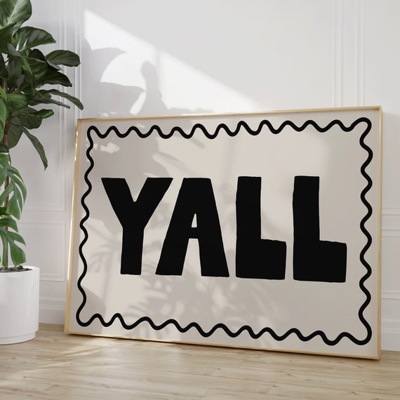 Yall Art Print Western Boho Cowgirl Poster Black Neutral Wall Decor Boho Cowboy Aesthetic Trendy Cowgirl Art Apartment Decor Yall Gifts