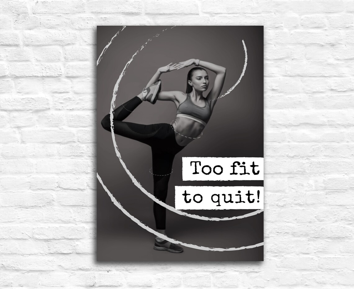 Too Fit to Quit Fitness Quote Poster Woman Stretching Workout Art - Image 2