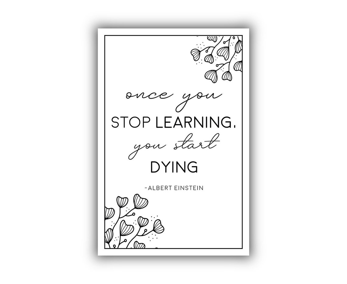 Albert Einstein Stop Learning Start Dying Quote Script Wall Poster - Image 2