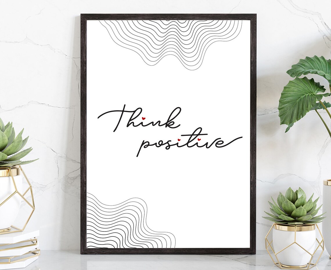 Think Positive Hand Lettered Quote Poster Minimalist Line Art Decor