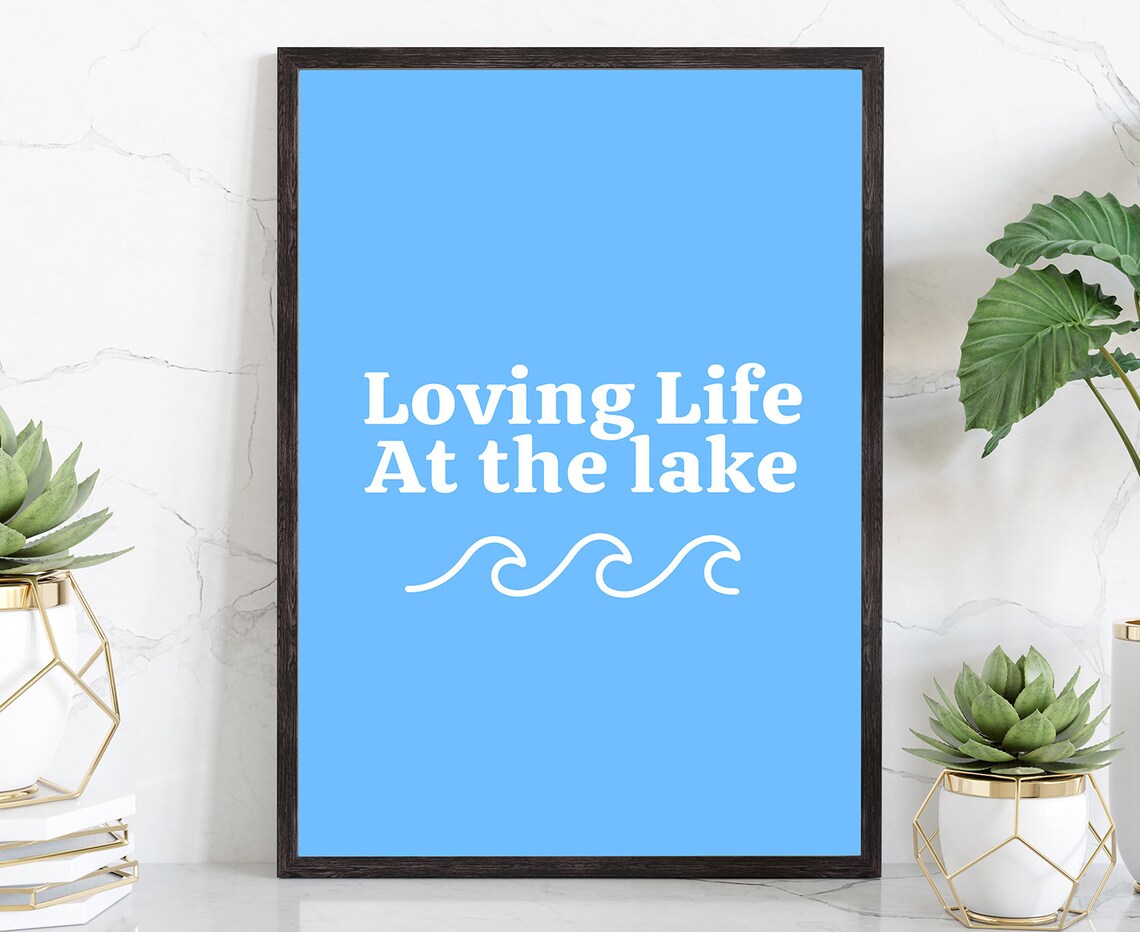 Loving Life At The Lake Bright Blue Wave Minimalist Quote Poster