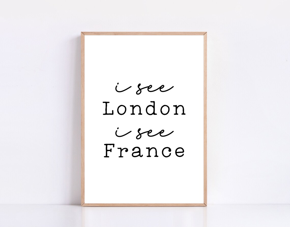 I See London I See France Funny Bathroom Quote Humor Wall Print - Image 4
