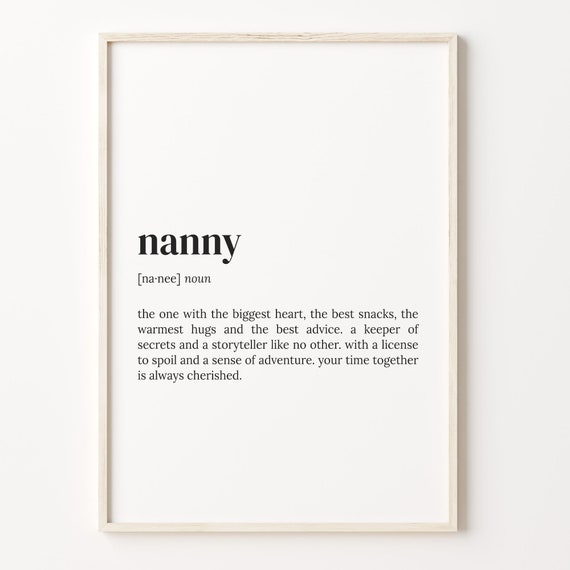 Nanny Definition Print Dictionary Poster Quote Wall Art Nanny Definition Art Nanny Gift Idea Gift For Nanny Gift For Women C17 315
