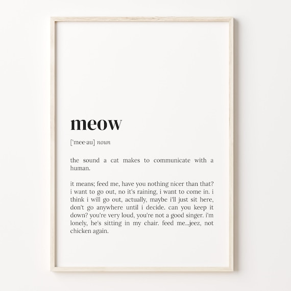 Meow Funny Cat Definition Dictionary Typography Humor Word Poster