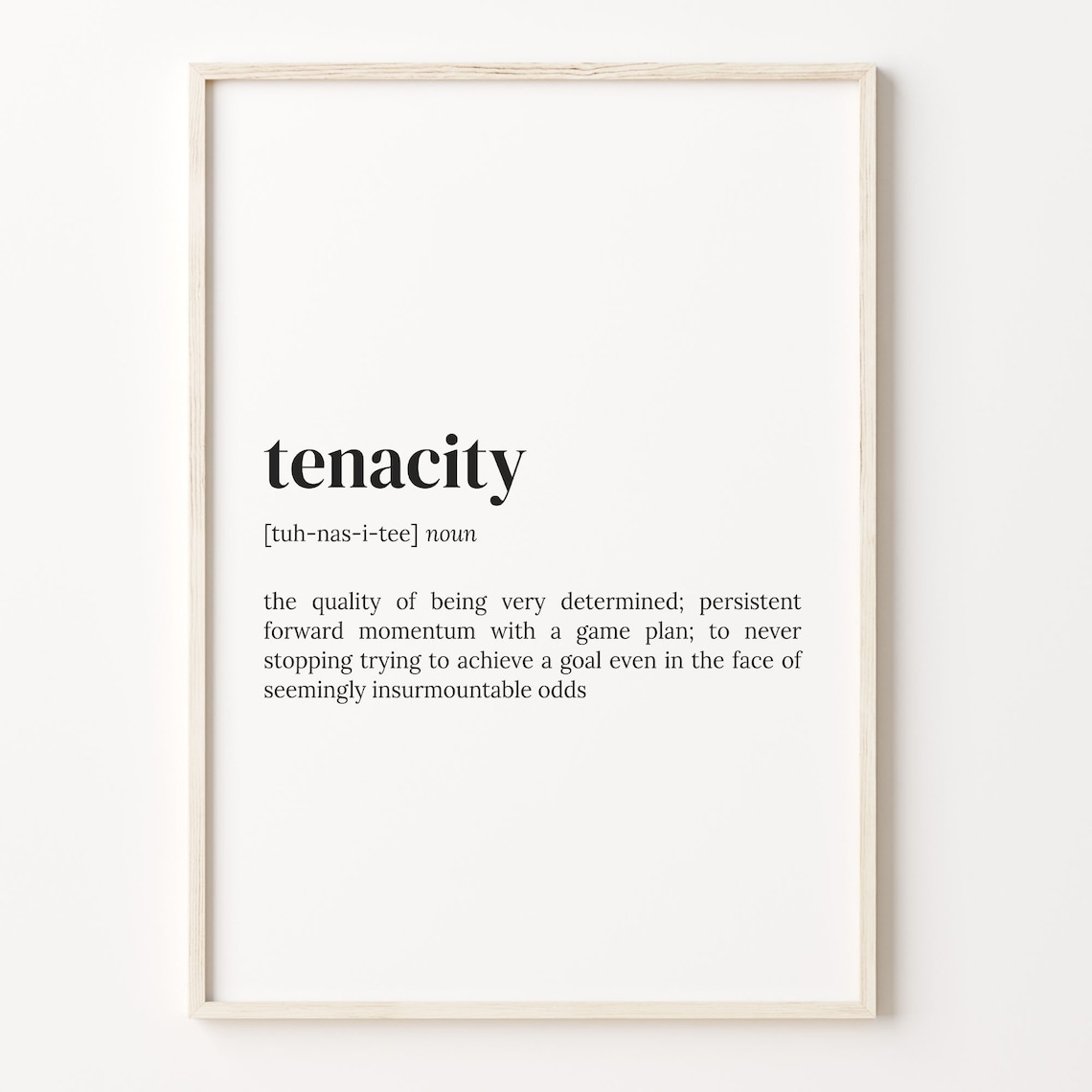 Tenacity Definition Print, Motivational Quote Poster