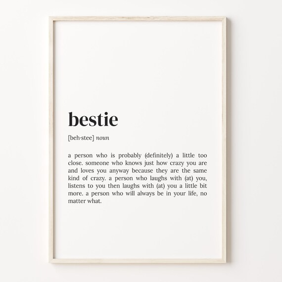 Bestie Definition Dictionary Quote Friendship Best Friend Wall Art