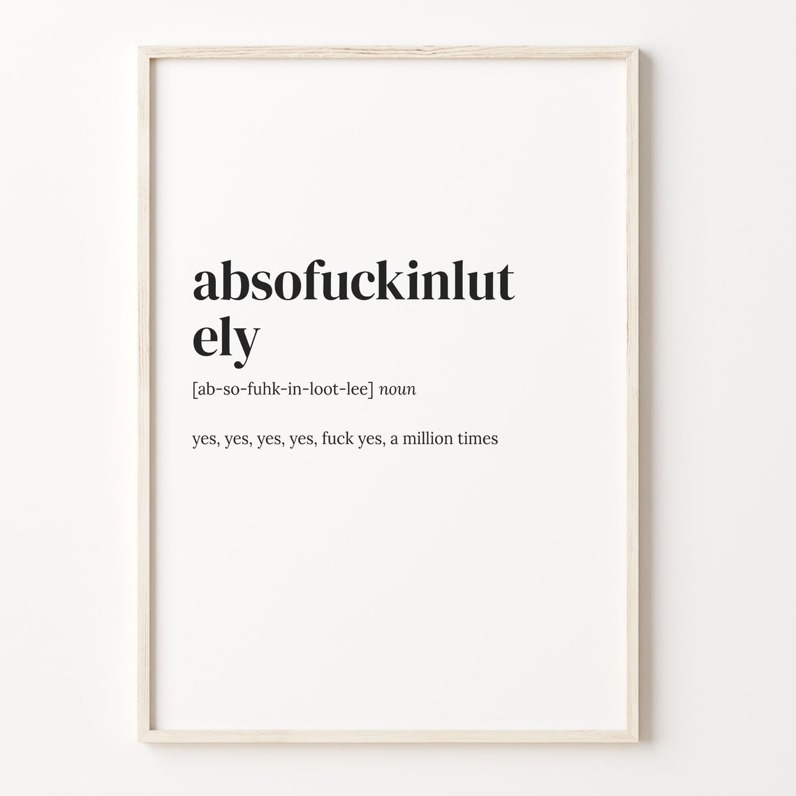 Absofuckinlutely Funny Dictionary Definition Typography Poster