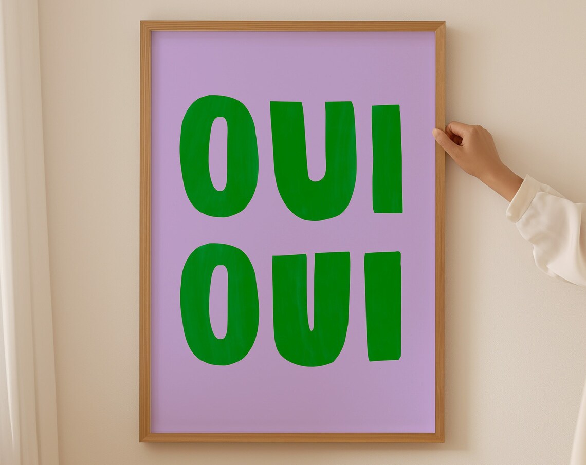 Oui Oui Bold Green Typography On Soft Lilac French Quote Poster