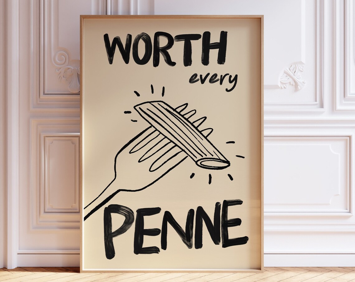 Worth Every Penne Black Ink Penne On Fork Cream Kitchen Poster