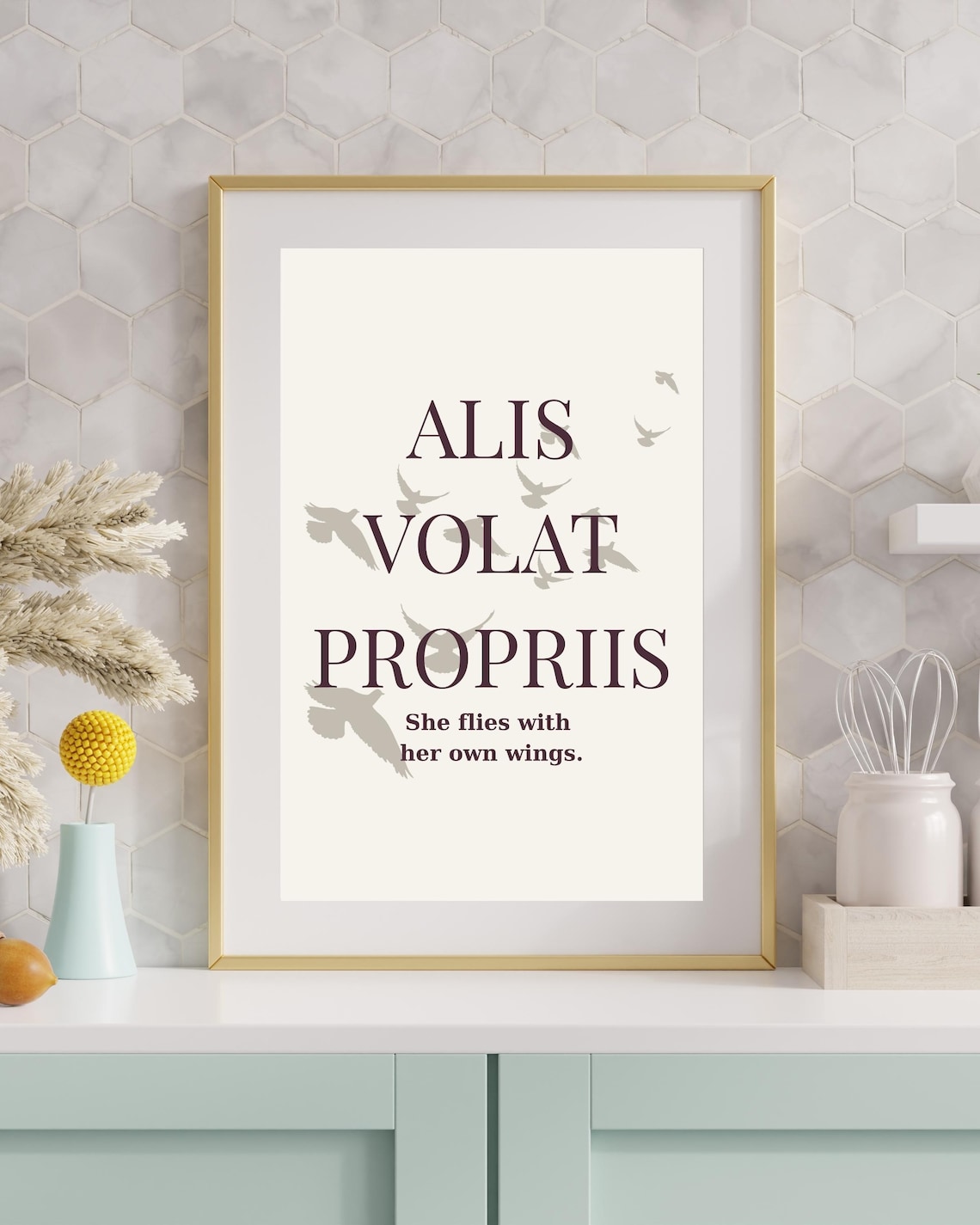 Alis Volat Propriis Latin Quote, Minimalist Art Print