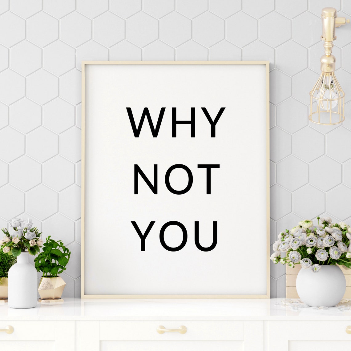 Why Not You Minimalist Black Typography Confidence Quote Poster