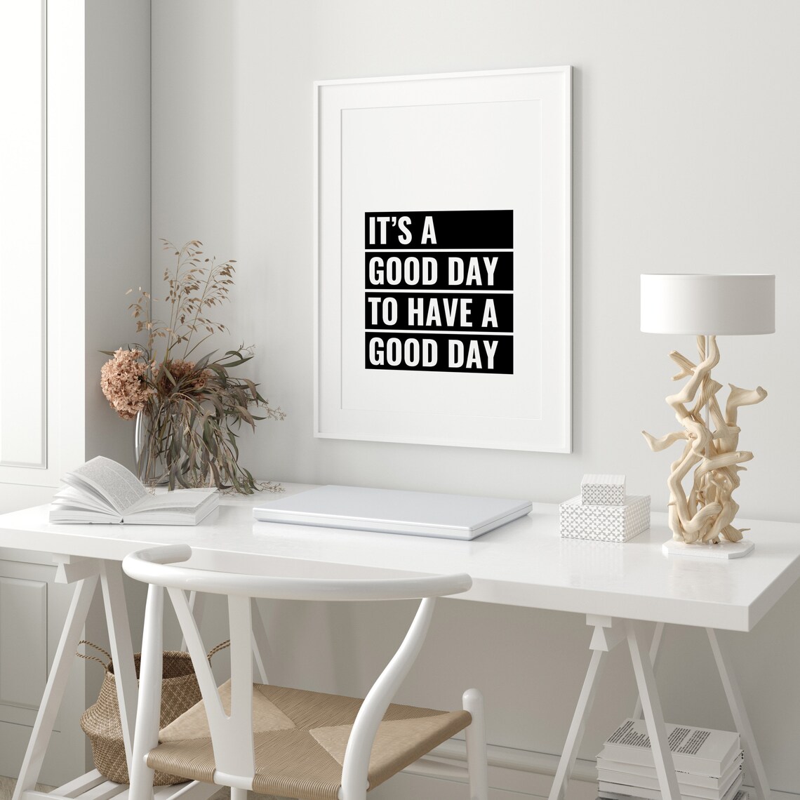 Its A Good Day To Have A Good Day Quote White Black Block Poster - Image 3