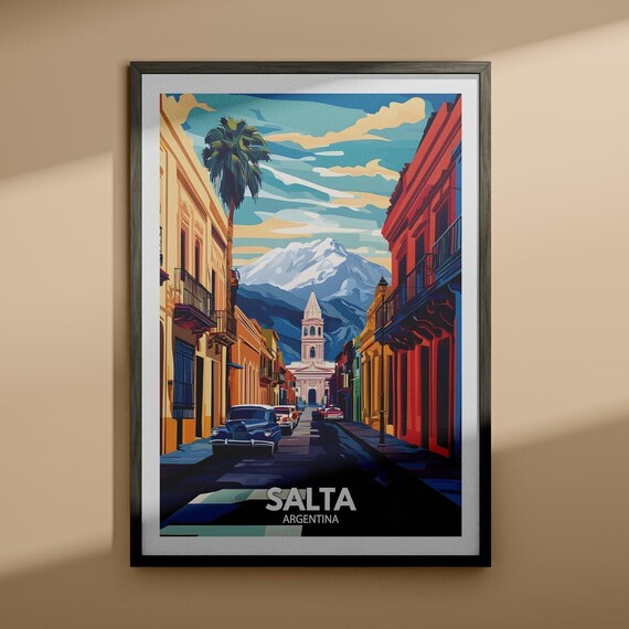 Salta Argentina Colorful Street Snowy Mountain Travel Poster