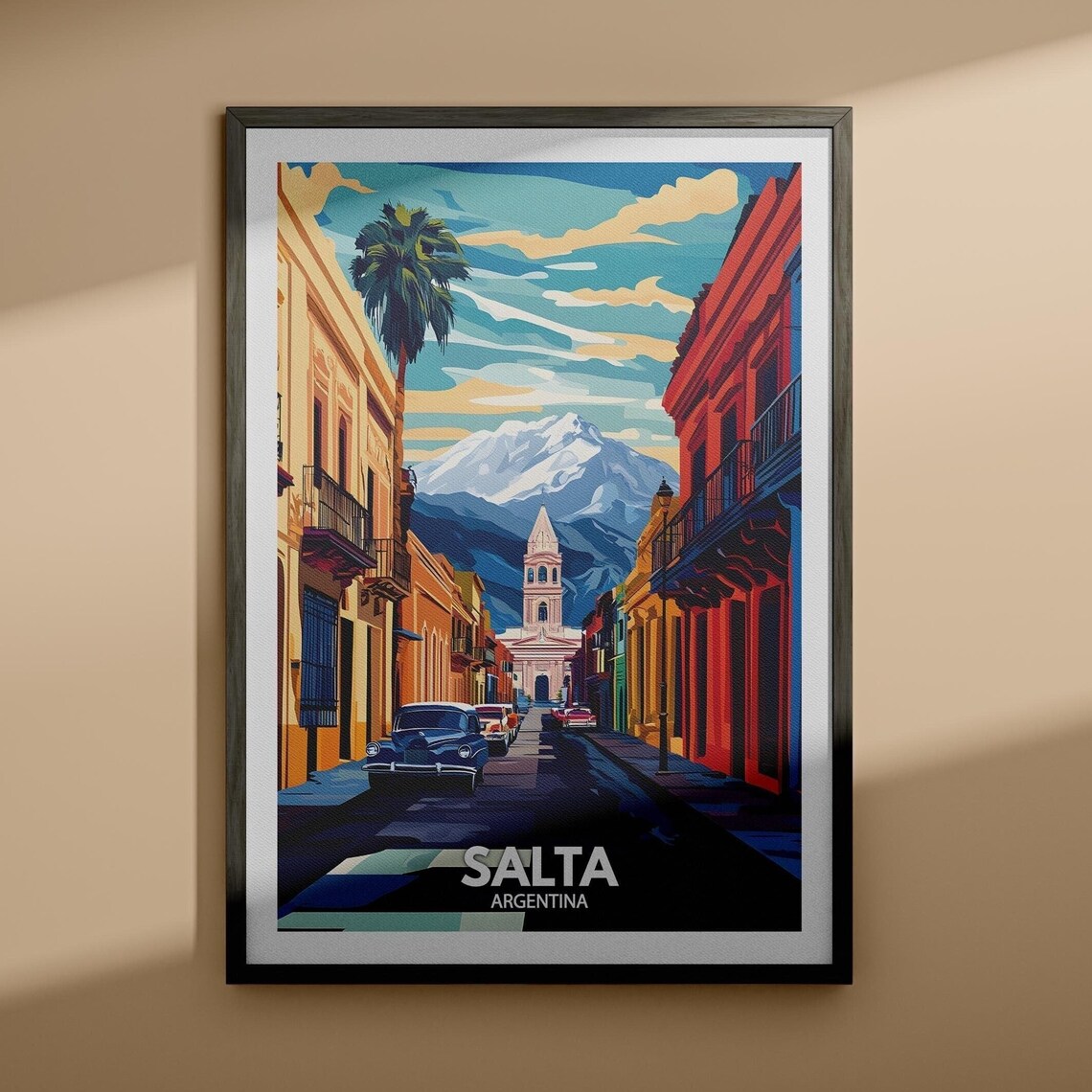 Salta Argentina Colorful Street Snowy Mountain Travel Poster