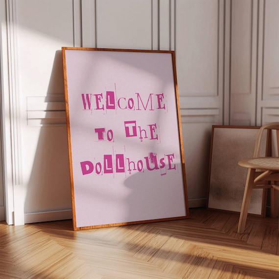 Welcome To The Dollhouse Quote Poster