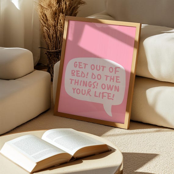 Get Out Of Bed Print Pink Bedroom Wall Art Digital Download