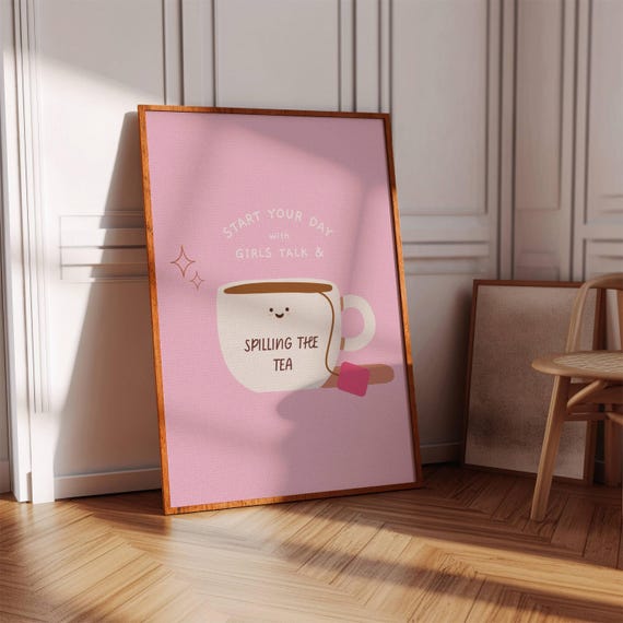 Girly Pink Spilling The Tea Poster Trendy Room Decor Digital Download