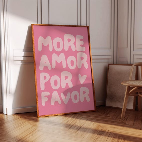 More Amor Por Favor Print Trendy Pink Wall Art Instant