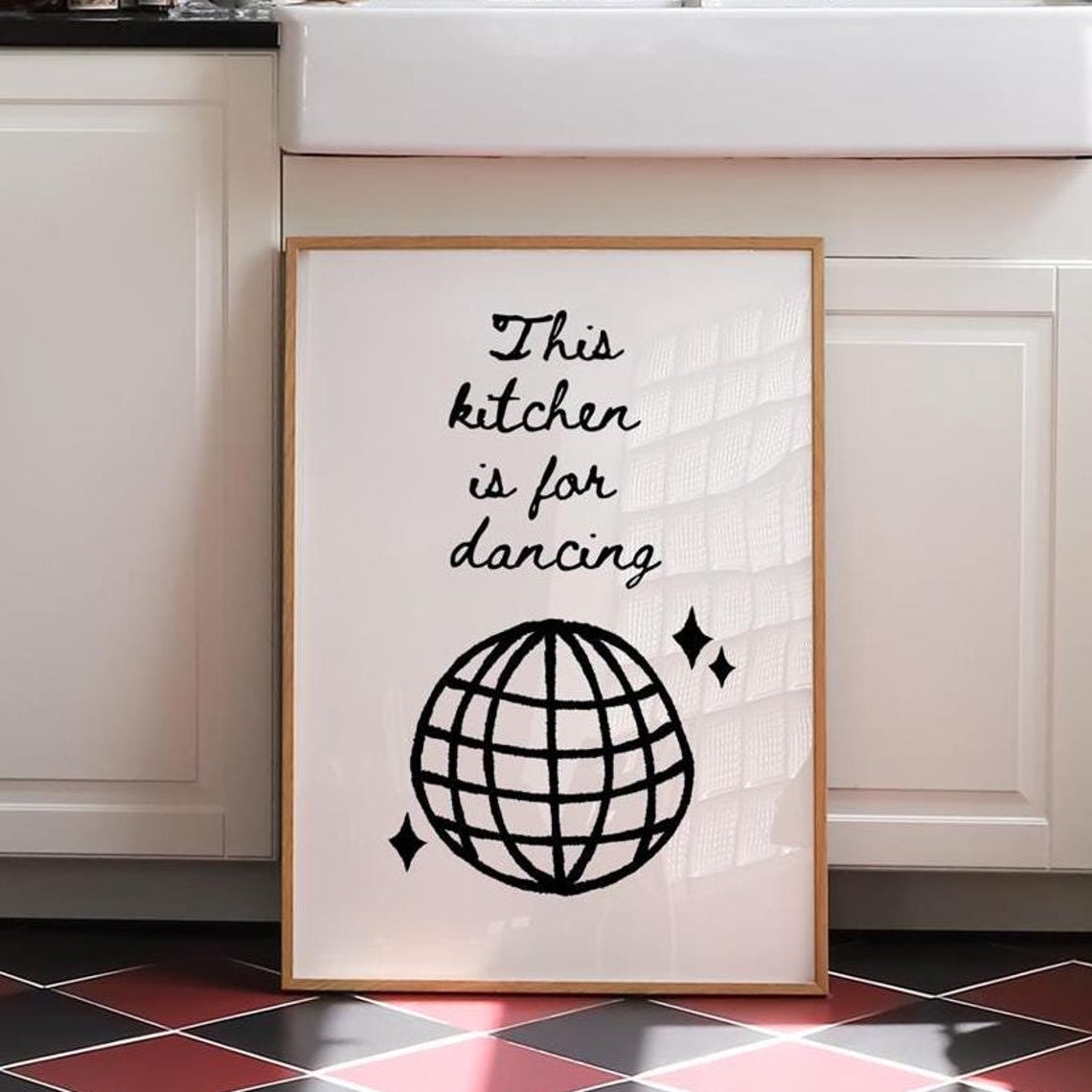 This Kitchen Is for Dancing Disco Ball Script Poster Kitchen Decor