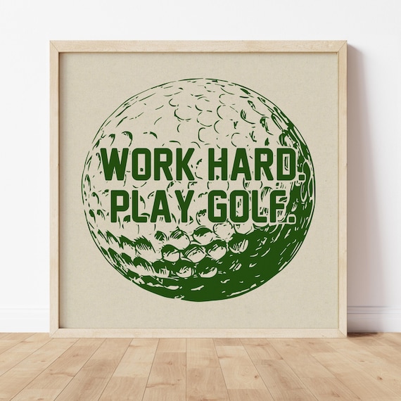 Work Hard Play Golf Sketch Style Golf Ball Green On Beige Golfer Gift Poster