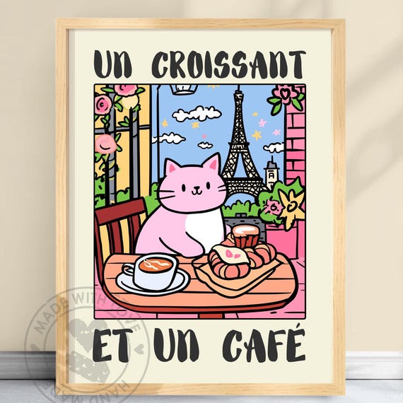 Un Croissant Et Caf Funny Pink Cat Poster Parisian Kitchen Art Cute French Decor Quirky Feline Print Eiffel Tower Uncafe